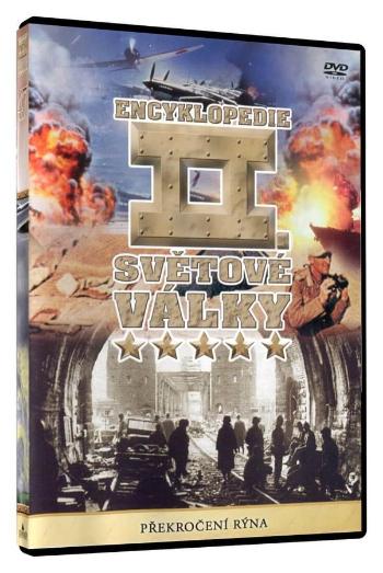 Encyklopedie II. Světové války - Překročení Rýna (DVD)