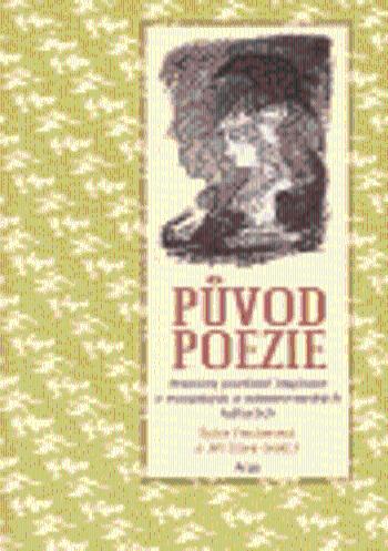 Původ poezie - Jiří Starý, Sylva Fischerová