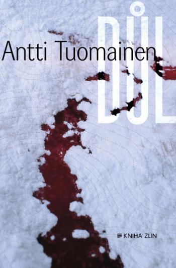 Důl - Antti Tuomainen - e-kniha