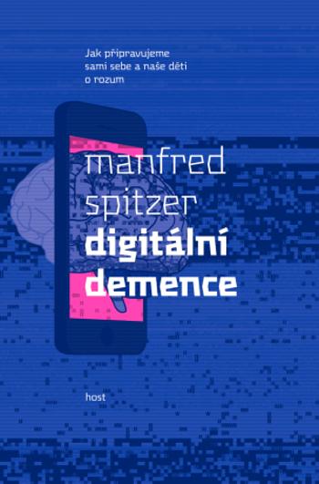 Digitální demence - Manfred Spitzer - e-kniha