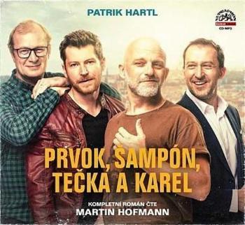 Prvok, Šampón, Tečka a Karel - Hartl Patrik