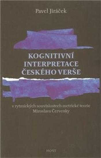 Kognitivní interpretace českého verše - Jiráček Pavel