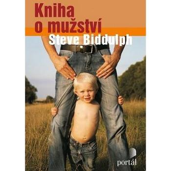 Kniha o mužství (978-80-262-0012-3)