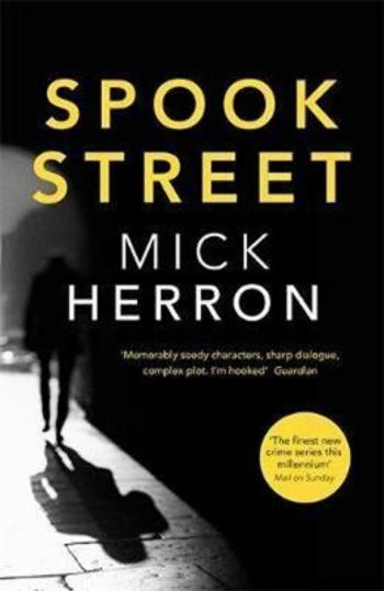 Spook Street : Jackson Lamb Thriller 4 - Mick Herron