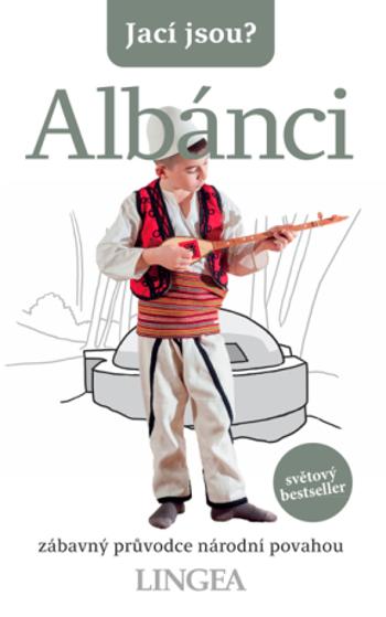 Jací jsou? Albánci - Alan Andoni - e-kniha