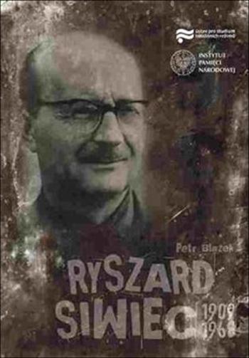 Ryszard Siwiec 1909–1968 - Blažek Petr
