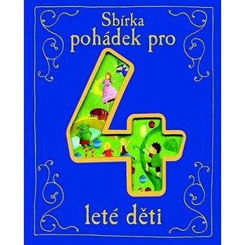 Sbírka pohádek pro 4leté děti (978-80-256-1680-2)