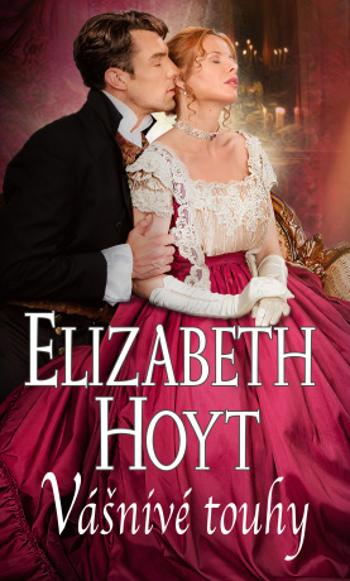 Vášnivé touhy - Elizabeth Hoytová - e-kniha