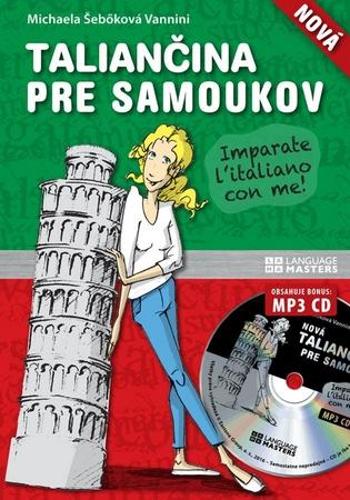 Nová taliančina pre samoukov + CD - Vannini Michaela Šebőková