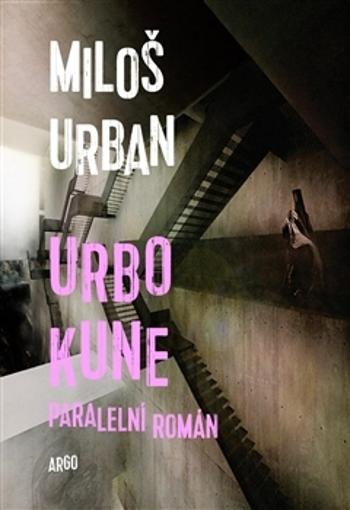 Urbo Kune - Urban Miloš