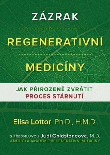 Zázrak regenerativní medicíny - Lottor Elisa