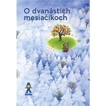 O dvanástich mesiačikoch (978-80-8124-115-4)