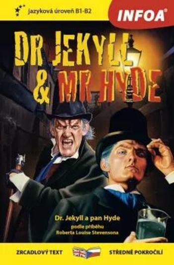 Zrcadlová četba - Dr Jekyll &amp; Mr Hyde - Robert Louis Stevenson