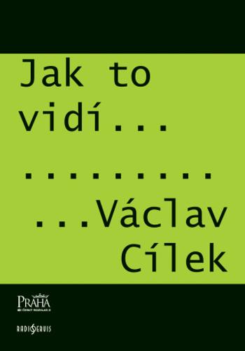 Jak to vidí Václav Cílek - Václav Cílek - e-kniha
