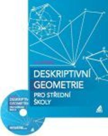 Deskriptivní geometrie pro střední školy - Pomykalová Eva