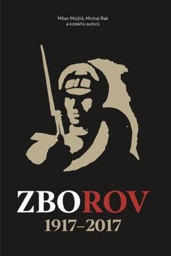 Zborov 1917-2017 - Rak Michal