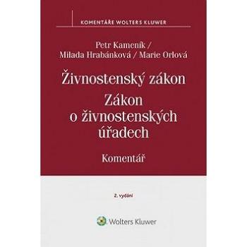 Živnostenský zákon Zákon o živnostenských úřadech: Komentář (978-80-7552-658-8)