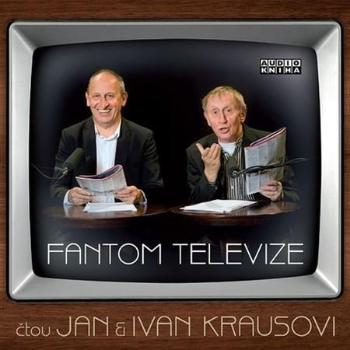 Fantom televize - Kraus Jan