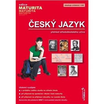 Český jazyk Přehled středoškolského učiva (80-902571-5-1)