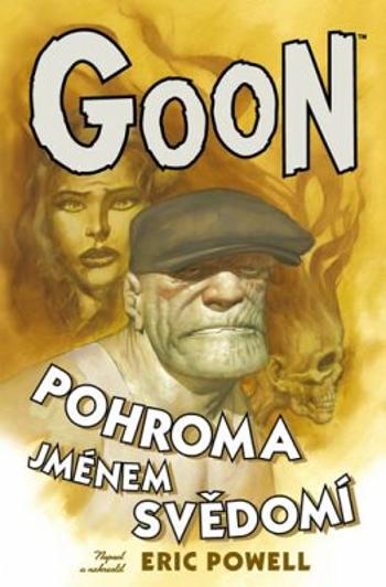 Goon 9 - Pohroma jménem svědomí - Eric Powel