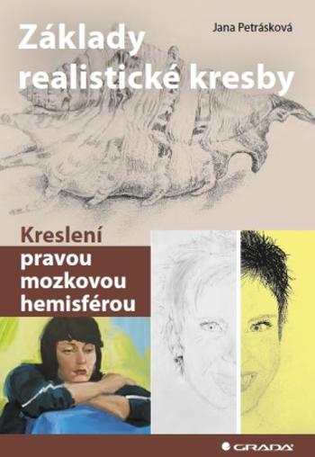 Základy realistické kresby - Jana Petrásková - e-kniha