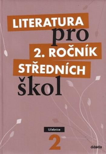 Literatura pro 2.ročník SŠ - učebnice - Taťána Polášková