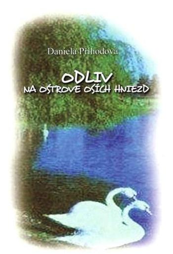 Odliv na ostrove osích hniezd - Příhodová Daniela