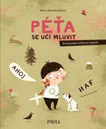 Péťa 1: Péťa se učí mluvit - Marta Galewska-Kustra, Joanna Kłos