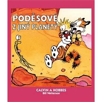 Calvin a Hobbes Poděsové z jiný planety (978-80-7449-051-4)