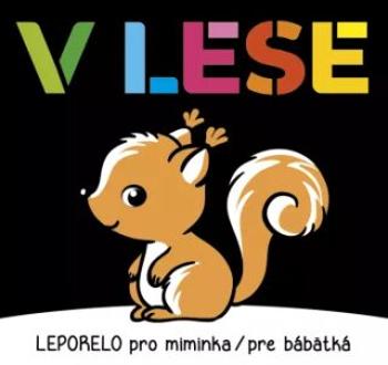 Leporelo pro miminka / pre bábätká - V lese