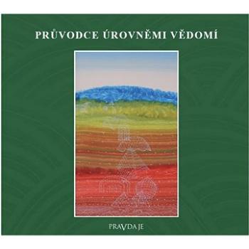 Průvodce úrovněmi vědomí, audiokniha na CD, Dr. David R. Hawkins (99961)