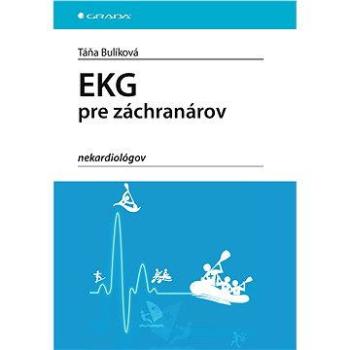 EKG pre záchranárov nekardiológov (978-80-247-5308-9)