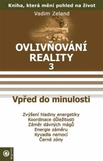 Vpřed do minulosti - Vadim Zeland