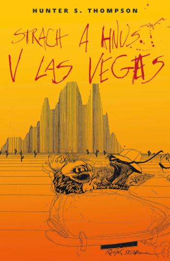 Strach a hnus v Las Vegas - Hunter S. Thompson - e-kniha