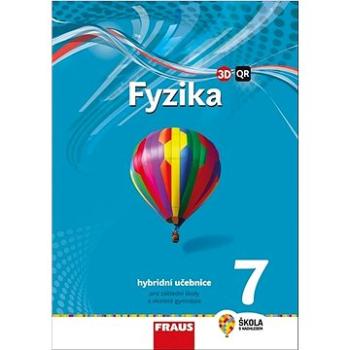 Fyzika 7: Hybridní učebnice pro základní školy a víceletá gymnázia (978-80-7489-699-6)