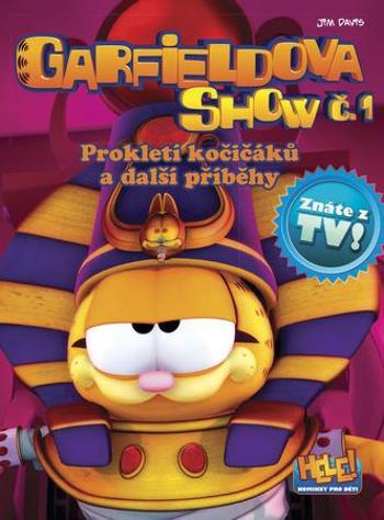 Garfieldova show 1 - Prokletí kočičáků a další příběhy - Mark Evanier, Peter Berts - Evanier Mark