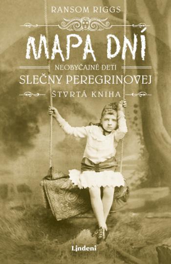 Mapa dní - Neobyčajné deti slečny Peregrinovej - Ransom Riggs - e-kniha