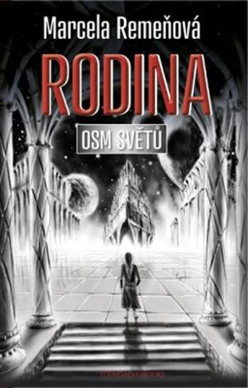 Osm světů 3 - Rodina - Marcela Remeňová