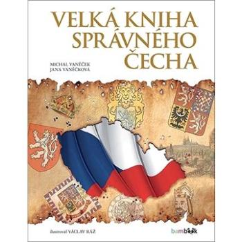 Velká kniha správného Čecha (978-80-271-1279-1)