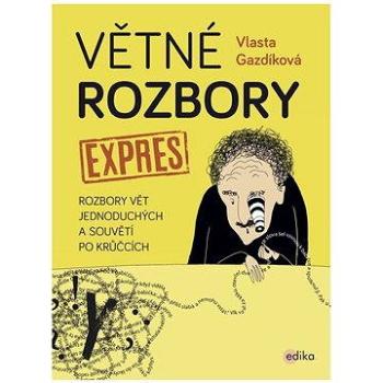 Větné rozbory expres (978-80-266-1074-8)