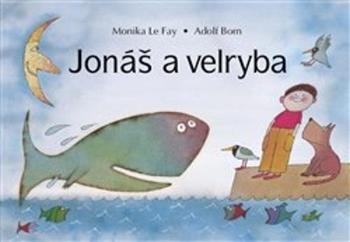 Jonáš a velryba - Le Fay Monika