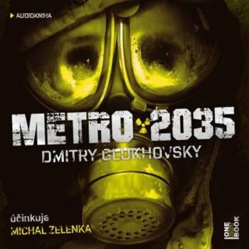Metro 2035 - Dmitry Glukhovsky - audiokniha