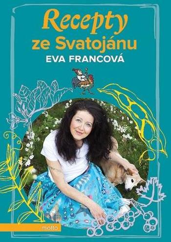 Recepty ze Svatojánu - Francová Eva
