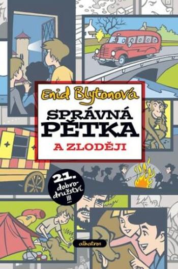 Správná pětka a zloději - Enid Blyton