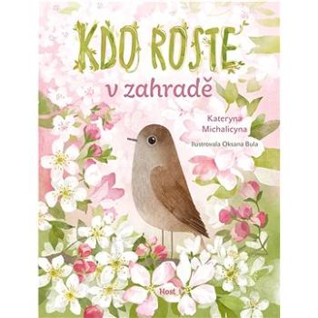 Kdo roste v zahradě (978-80-275-1567-7)