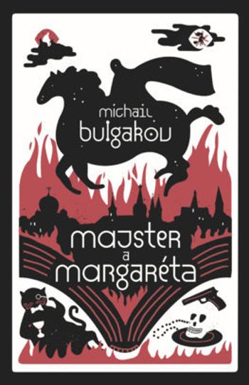 Majster a Margaréta - Bulgakov Michail
