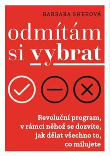 Odmítám si vybrat - Barbara Sherová