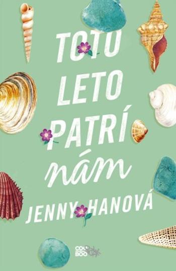 Toto leto patrí nám - Jenny Hanová - e-kniha