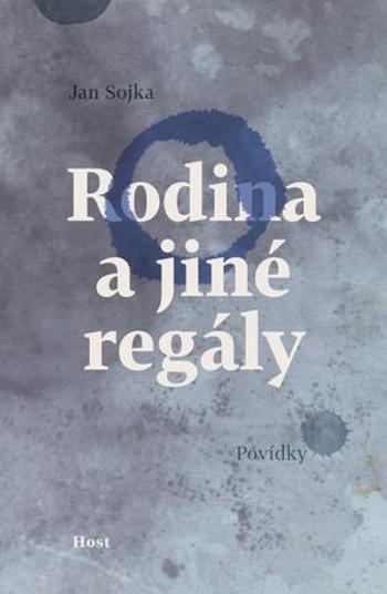 Rodina a jiné regály - Sojka Jan