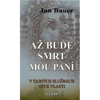 Až bude smrt mou paní (978-80-243-7183-2)